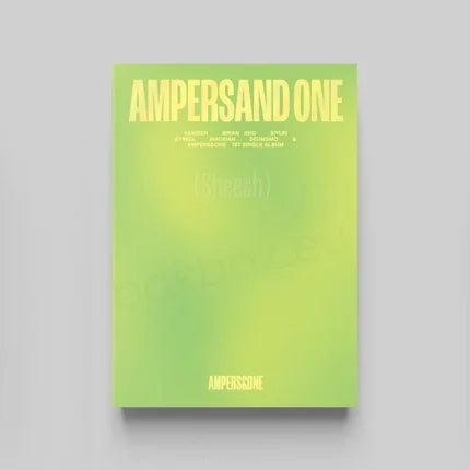 AMPERS&ONE 1st Single AMPERSAND ONE – album (Sheesh (GREEN) / / ) | HobiEgo