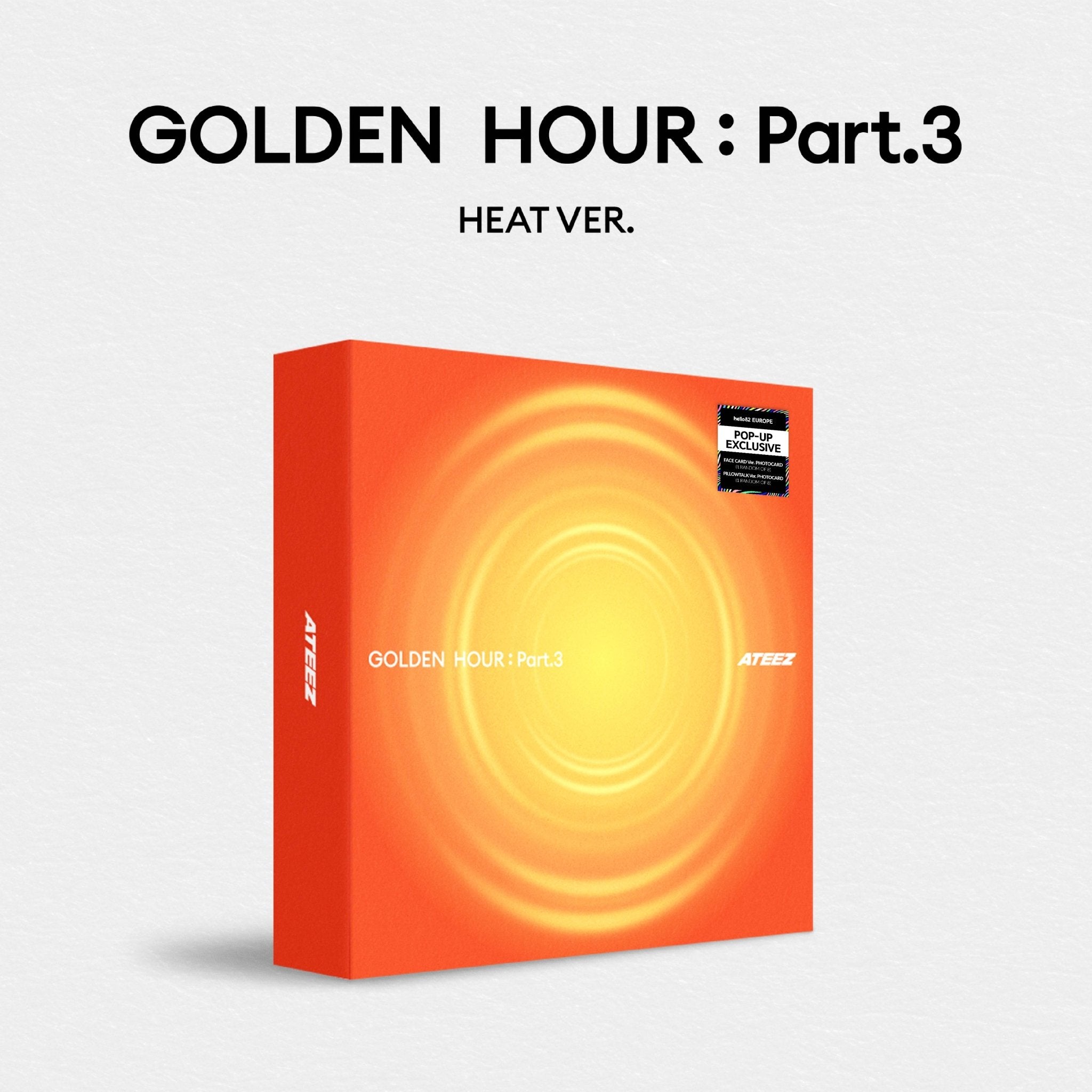 ATEEZ 12th Mini Album GOLDEN HOUR : Part.3 (hello82 Europe POP - UP Exclusive) – album (HEAT / / ) | HobiEgo