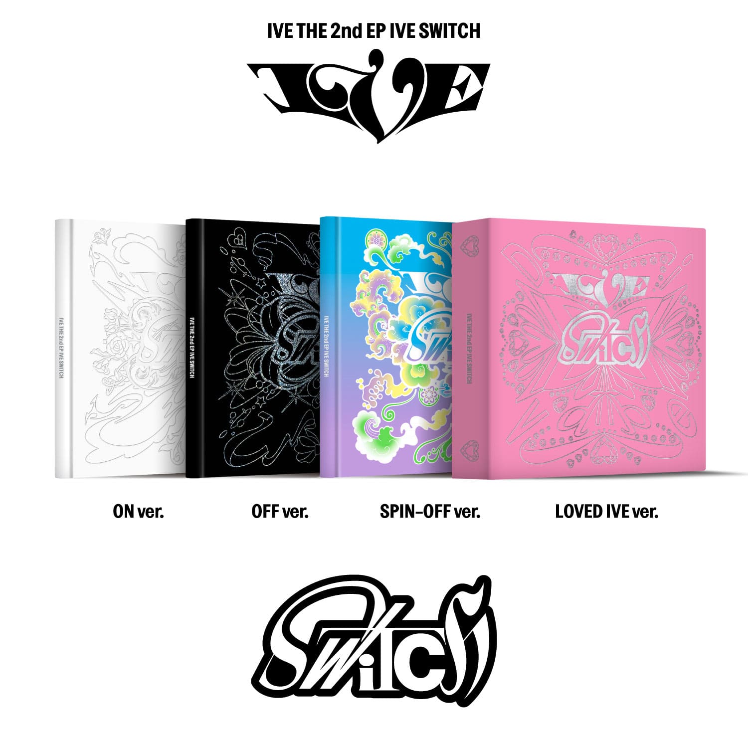 IVE 2nd Mini Album IVE SWITCH – album (ON (WHITE) / / ) | HobiEgo
