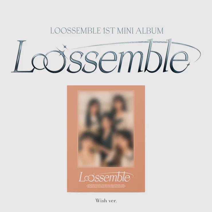 Loossemble 1st Mini Album Loossemble – album (Wish / / ) | HobiEgo