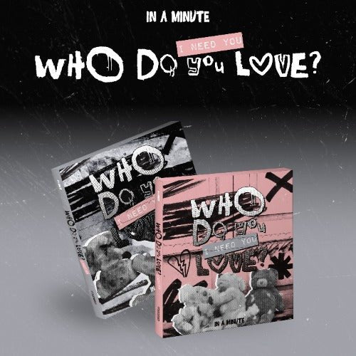 PRE - ORDER IN A MINUTE Who Do You Love? : I Need You – album (NEED (GREY) / / ) | HobiEgo K - pop Shop