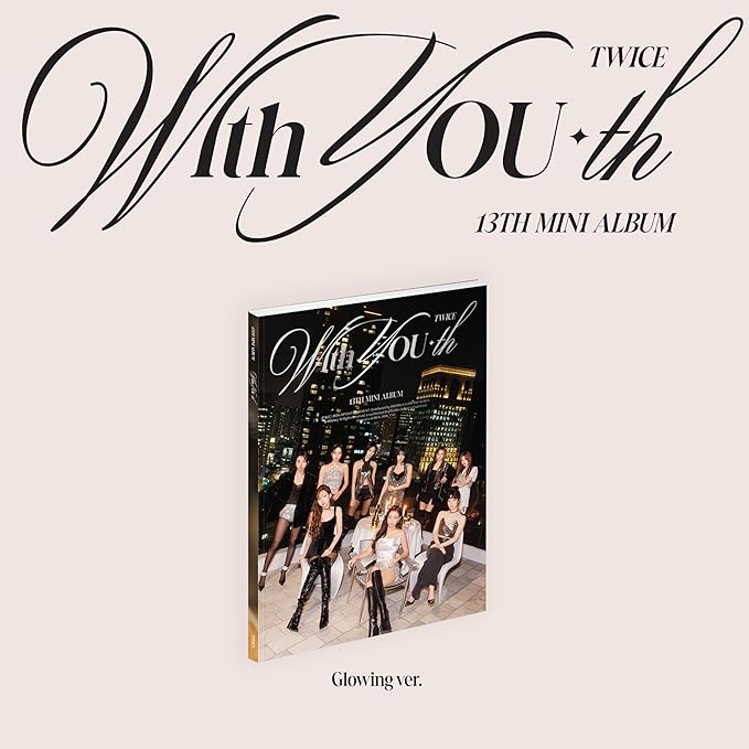 TWICE 13th Mini Album With YOU - th – album (Glowing / / ) | HobiEgo