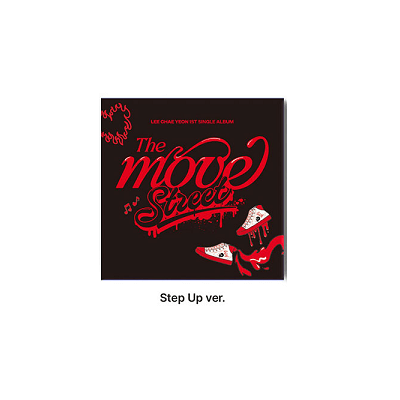 LEE CHAE YEON 1st Single Album THE MOVE: STREET (KIT Version) – album (Step Up (BLACK) / / ) | HobiEgo