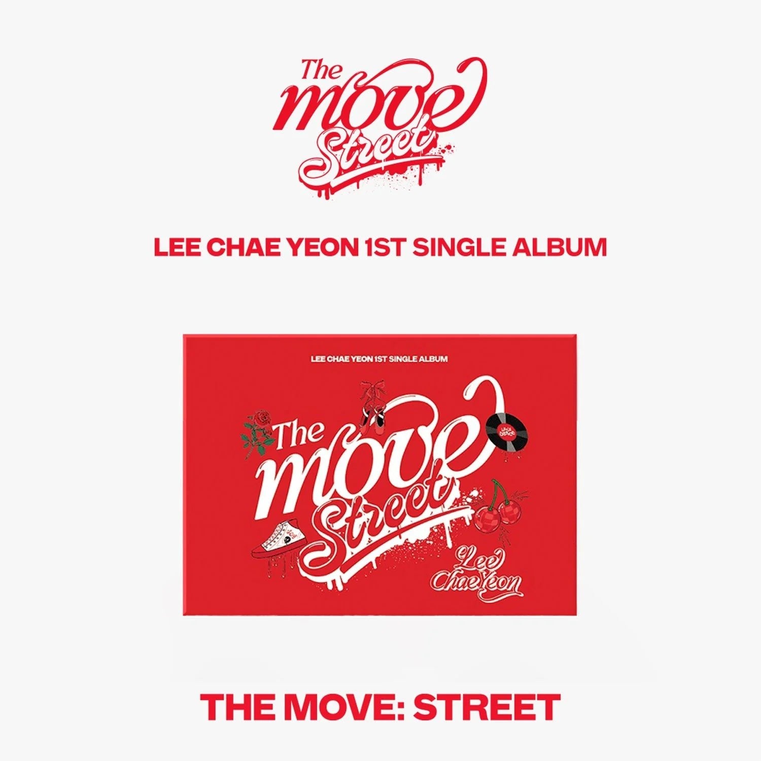 LEE CHAE YEON 1st Single Album THE MOVE: STREET (Poca Version) – album (Spin Up (RED) / / ) | HobiEgo