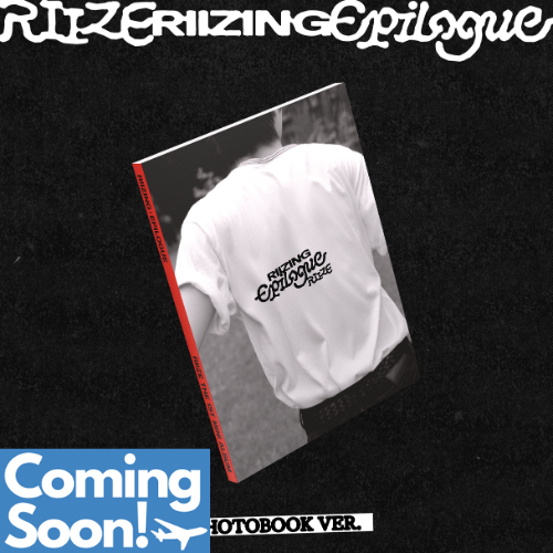 COMING SOON RIIZE 1st Mini Album RIIZING : Epilogue