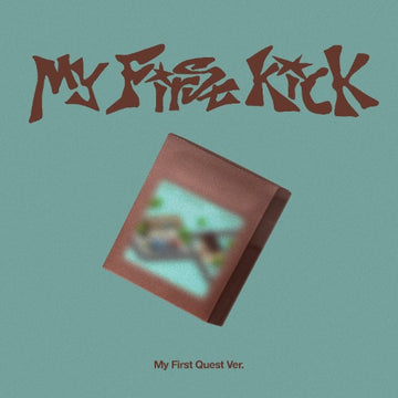PRE-ORDER KickFlip 4th Mini Album My First Kick (My First Quest Platform Version)