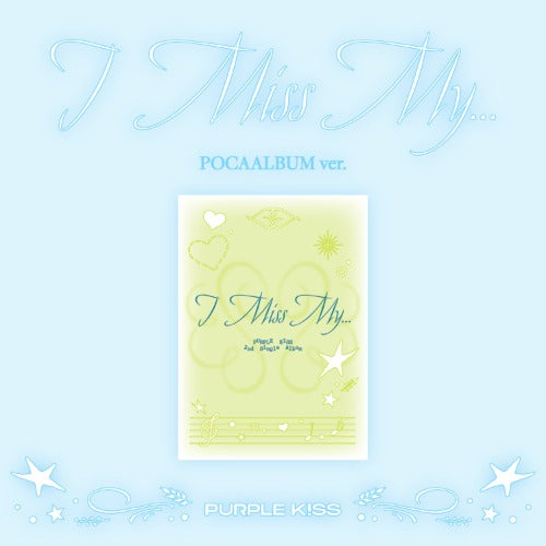 PURPLE KISS 2nd Single Album I MISS MY... (Poca Version)