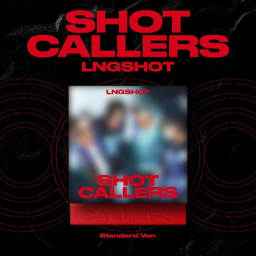 LNGSHOT 1st EP SHOT CALLERS (Standard Version)