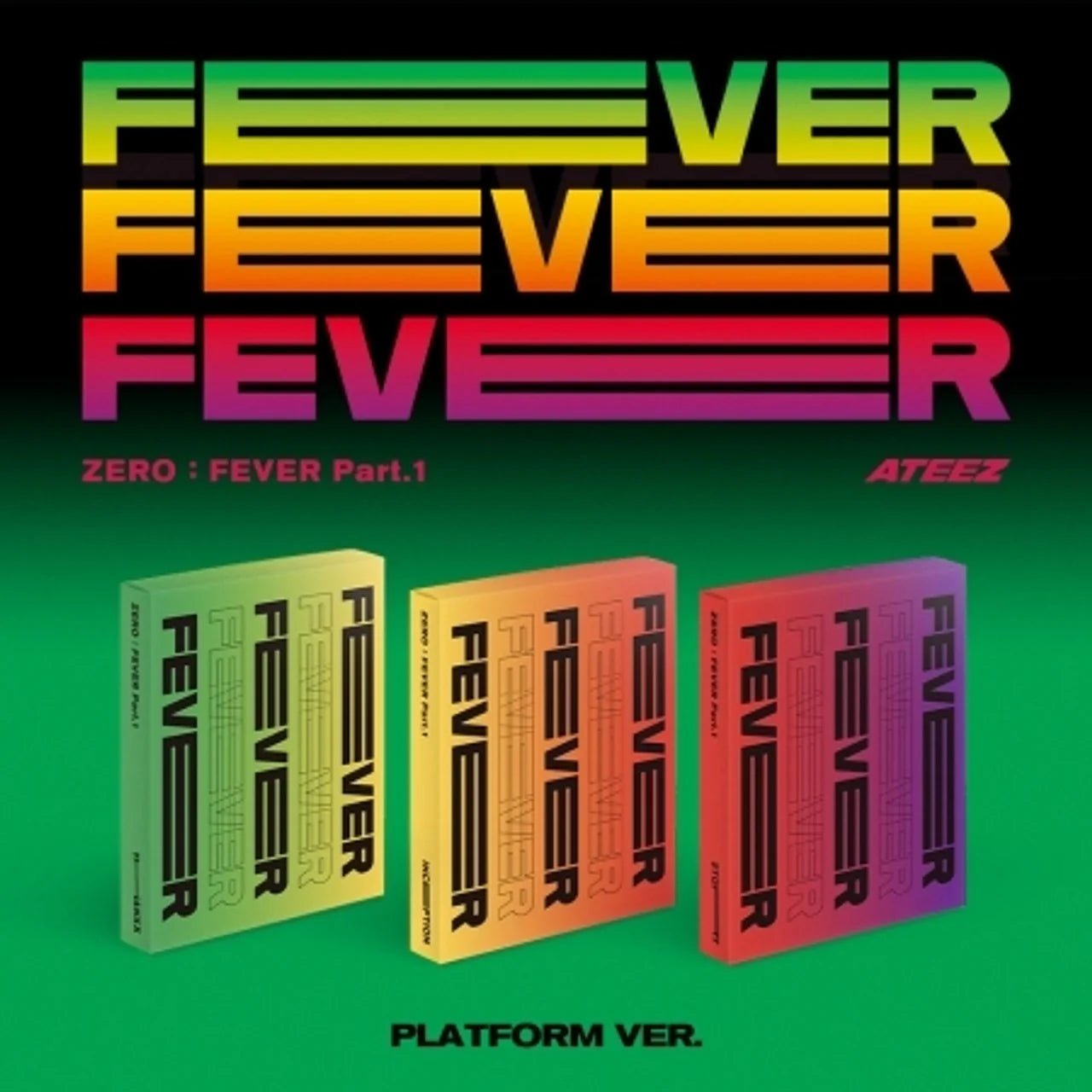 ATEEZ ZERO : FEVER Part 1 (PLATFORM Version) – album (THANXX (GREEN) / / ) | HobiEgo