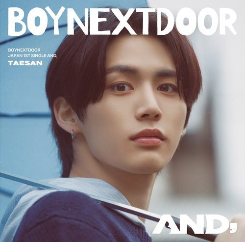 BOYNEXTDOOR Japan 1st Single AND, (Member Version) + POB Postcard – album (Taesan / / ) | HobiEgo