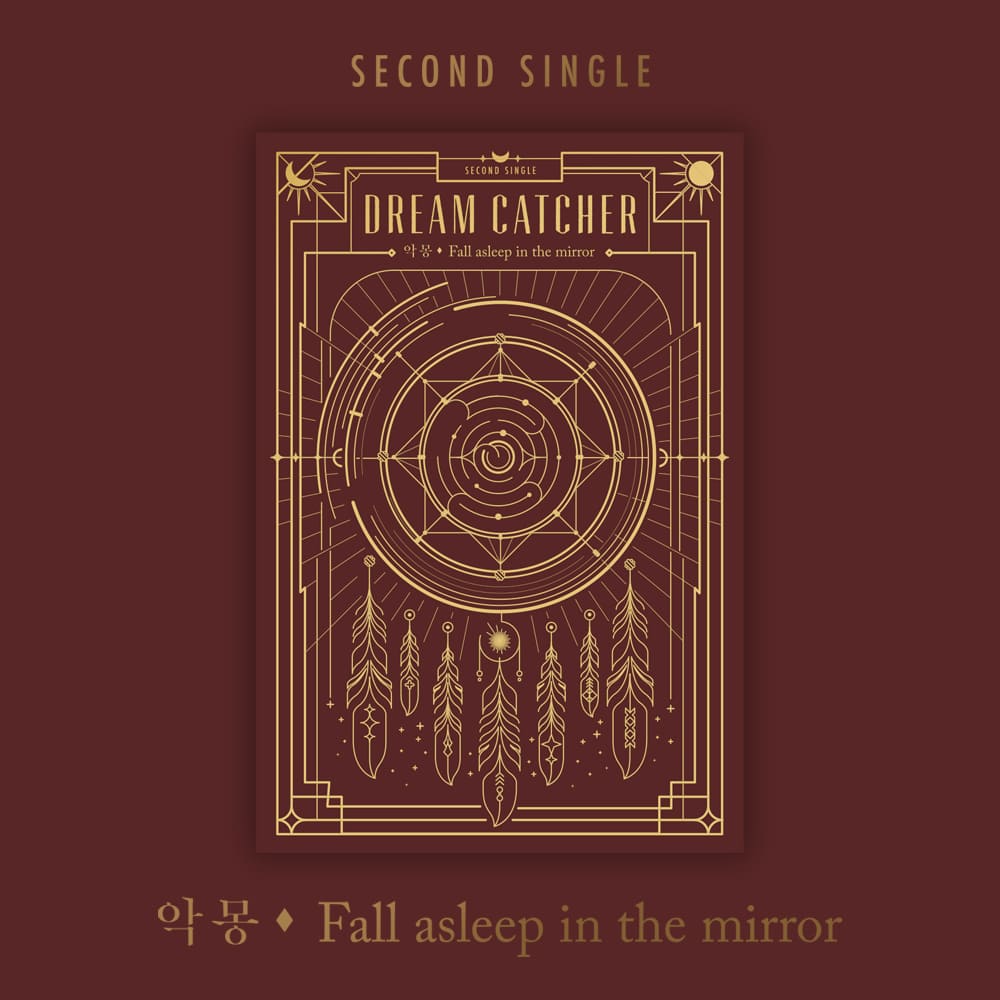 Dreamcatcher 2nd Single Album 악몽 - Fall asleep in the mirror – album ( / / ) | HobiEgo