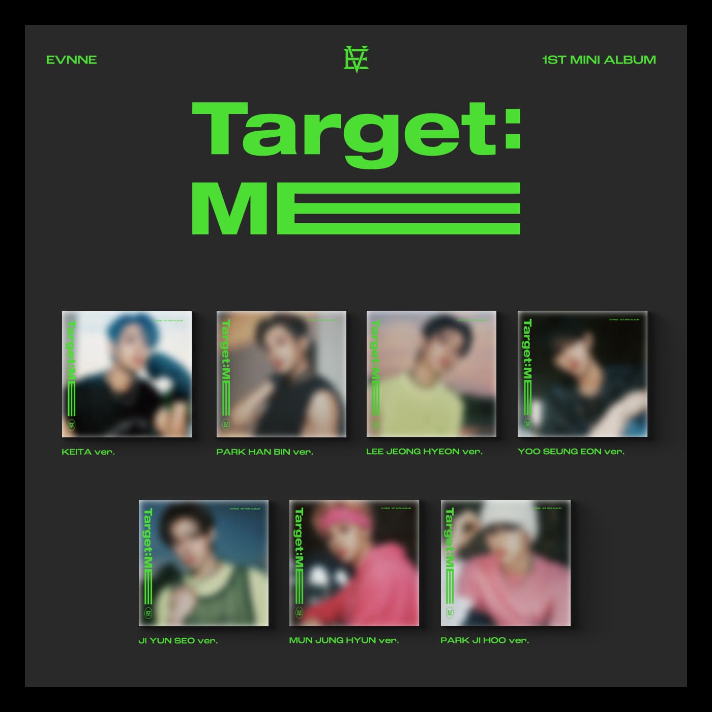 EVNNE 1st Mini Album Target ME (Digipack Version) – album (Keita / / ) | HobiEgo
