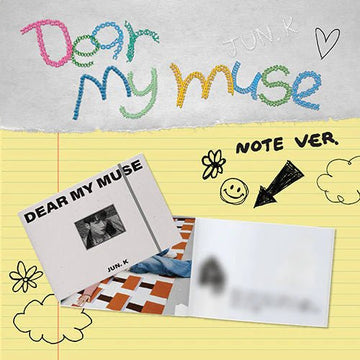 JUN.K 4th Mini Album Dear My Muse (Note Version) – album 8809954224584 ( / / ) | HobiEgo