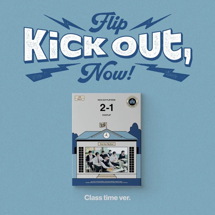 KickFlip 2nd Mini Album Kick Out, Flip Now! – album (Class Time (GREY) / / ) | HobiEgo