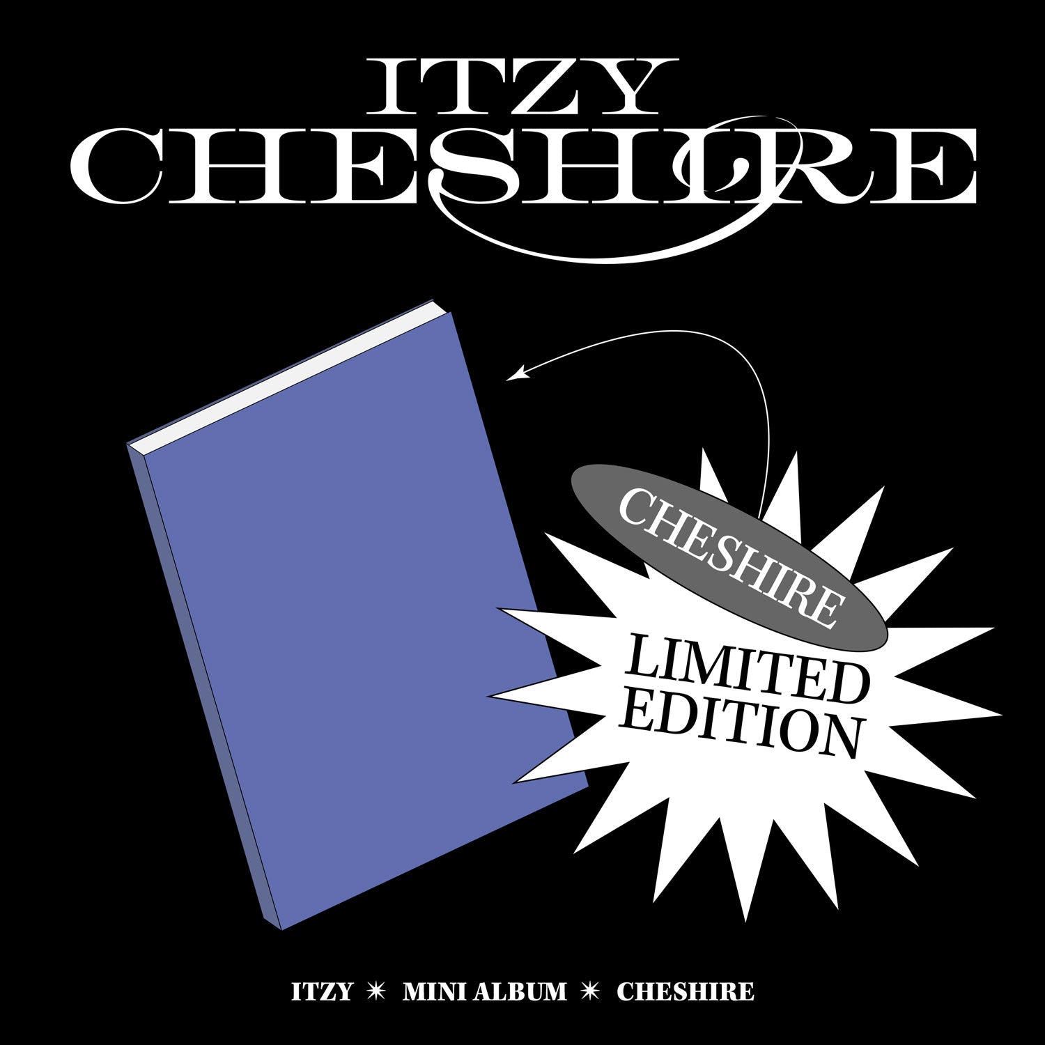 ITZY 6th Mini Album CHESHIRE (LIMITED EDITION)
