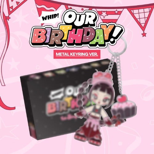 PRE-ORDER OURBIRTHDAY 1st Single Album Our Birthday (METAL KEYRING Version)