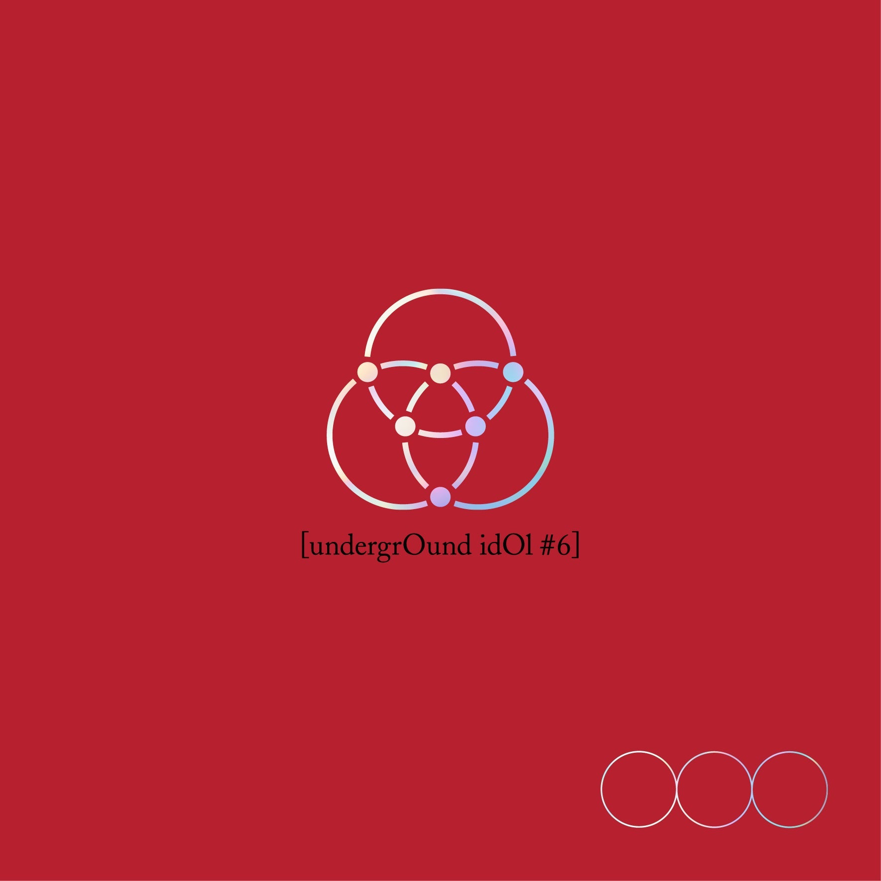 Nine (OnlyOneOf) undergrOund idOl 6 – album ( / / ) | HobiEgo