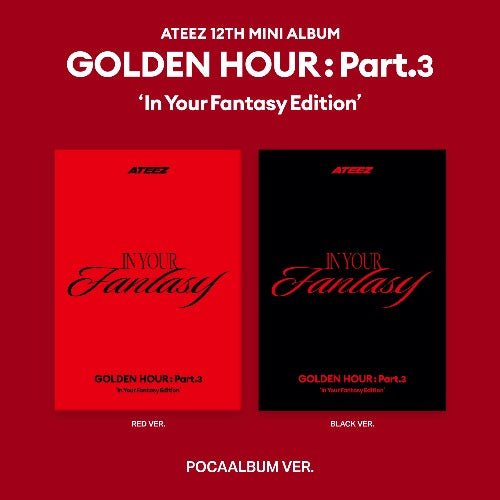 PRE - ORDER ATEEZ 12th Mini Album GOLDEN HOUR : Part.3 'In Your Fantasy Edition (POCA Album) – album (RED / / ) | HobiEgo