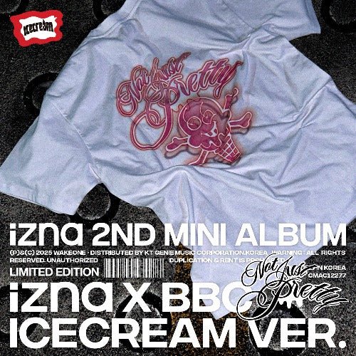 PRE - ORDER izna 2nd Mini Album Not Just Pretty (izna X BBC Limited ICECREAM Version) – album ( / / ) | HobiEgo