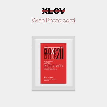 PRE - ORDER XLOV CLOXE 2U 2ND Fanmeeting MD Wish Photocard – photocard ( / / ) | HobiEgo