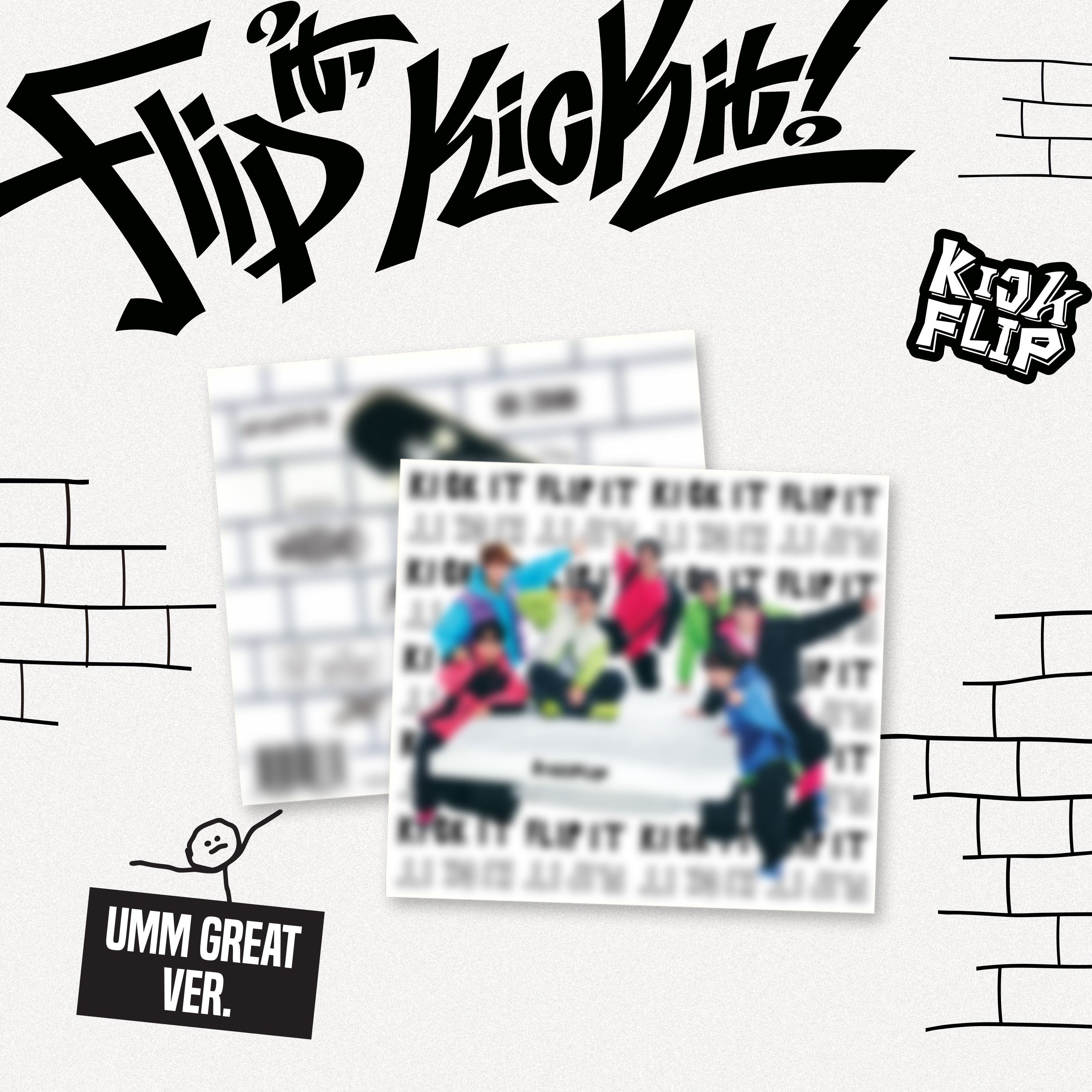 PRE-ORDER KickFlip 1st Mini Album Flip It, Kick It! (Umm Great Version)