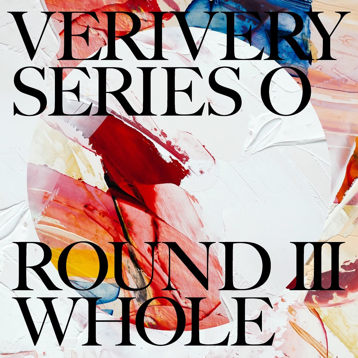 VERIVERY 1st Album SERIES ‘O’ [ROUND 3 : WHOLE] – album (C / / ) | HobiEgo