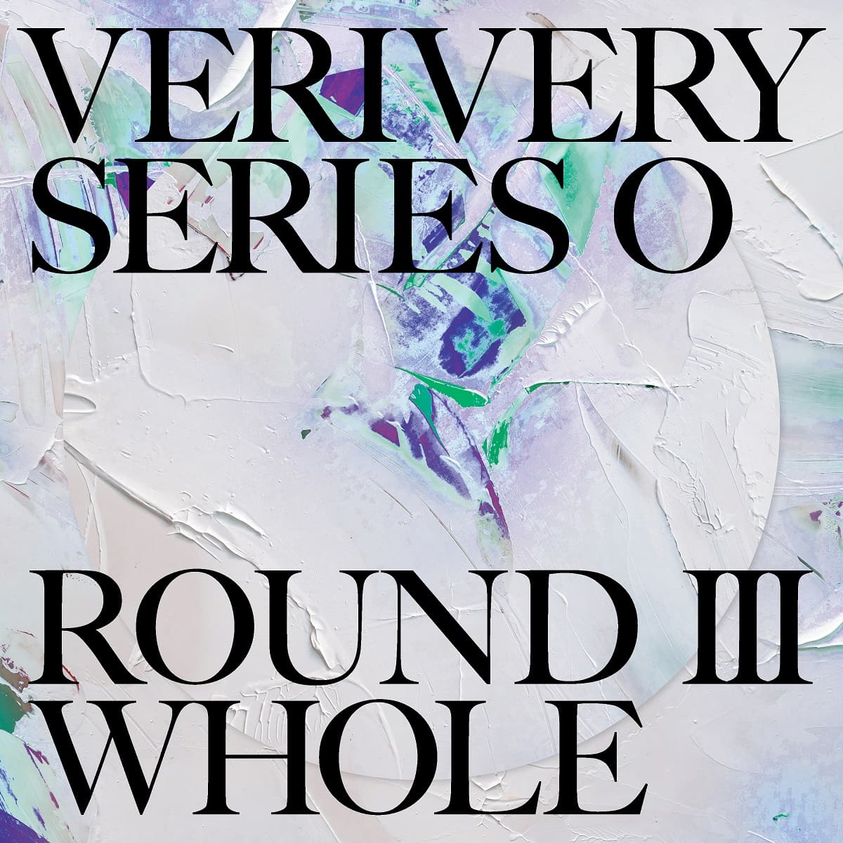 VERIVERY 1st Album SERIES ‘O’ [ROUND 3 : WHOLE] – album (D / / ) | HobiEgo