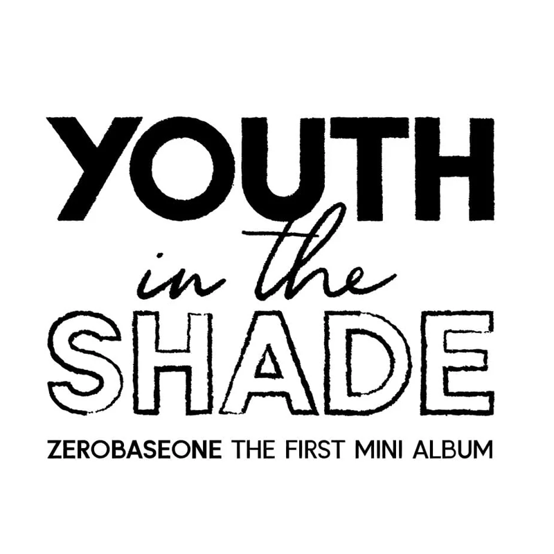 ZEROBASEONE 1st Mini Album YOUTH IN THE SHADE – album (Youth (Black) / / ) | HobiEgo