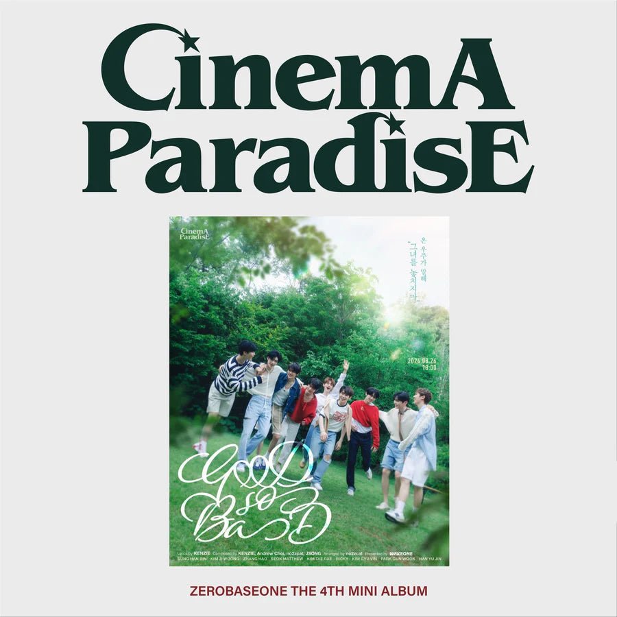 ZEROBASEONE 4th Mini Album CINEMA PARADISE (ZEROSE Version) – album (GOOD SO BAD / / ) | HobiEgo